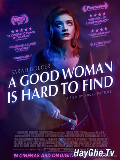 Quyết Tìm Sự Thật - A Good Woman Is Hard to Find (2019)