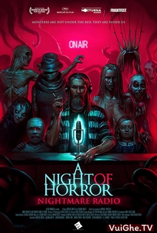 Đêm Kinh Hoàng: Đài Phát Thanh Ác Mộng - A Night of Horror: Nightmare Radio (2019)