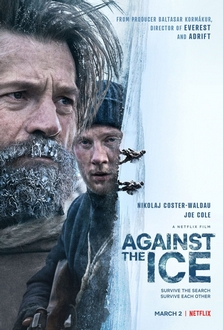 Bốn Bề Băng Giá Full HD VietSub - Against the Ice (2022)
