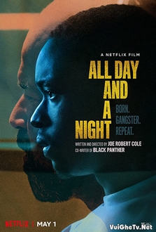 Ngày Dài Và Một đêm - All Day and a Night (2020)