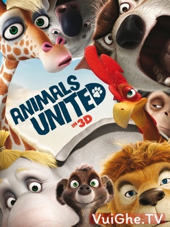 Vương Quốc Thú Full HD Thuyết Minh - Animals United (2010)