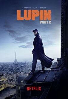 Siêu Trộm Lupin (Phần 2) - Arsene Lupin (Season 2) (2021)