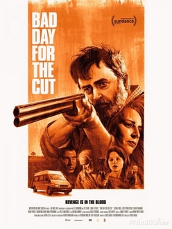 Ngày Không Mong Tới - Bad Day for the Cut (2017)