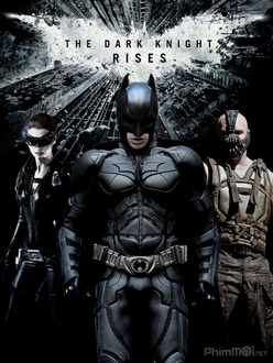 Người Dơi 3: Kỵ Sĩ Bóng Đêm Trỗi Dậy Full HD VietSub - Batman 3: The Dark Knight Rises (2012)