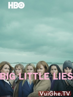 Những Lời Nói Dối Phần 2 - Big Little Lies Season 2 (2019)