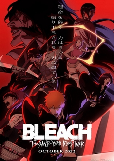 Bleach: Huyết Chiến Ngàn Năm - Bleach: Sứ Giả Thần Chết, Bleach: Sennen Kessen-hen, Bleach: Thousand-Year Blood War (2022)