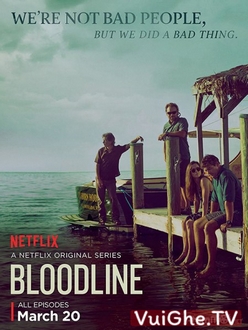 Huyết Thống (Phần 1) - Bloodline (Season 1) (2015)