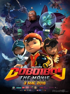 BoBoiBoy Phiêu Lưu Ký - BoBoiBoy: The Movie (2016)