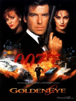 Điệp Viên 007: Điệp Vụ Mắt Vàng Full HD VietSub + Thuyết Minh - Bond 17: GoldenEye (1995)