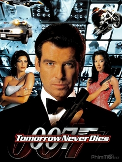 Điệp Viên 007: Ngày Mai Không Lụi Tàn Full HD VietSub - Bond 18: Tomorrow Never Dies (1997)