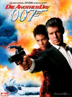 Điệp Viên 007: Hẹn Chết Ngày Khác Full HD VietSub + Thuyết Minh - Bond 20: Die Another Day (2002)
