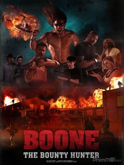 Boone: Thợ Săn Tiền Thưởng - Boone: The Bounty Hunter (2017)