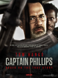 Thuyền trưởng Phillips Full HD Thuyết Minh - Captain Phillips (2013)
