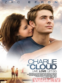 Khi Tình Yêu Đến - Charlie St. Cloud (2010)
