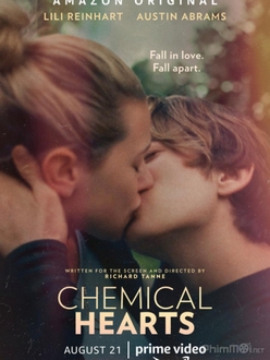 Trái Tim Hoá Học - Chemical Hearts (2020)