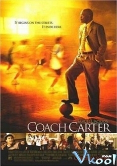 Huấn Luyện Viên Bóng Rổ Full HD VietSub - Coach Carter (2005)
