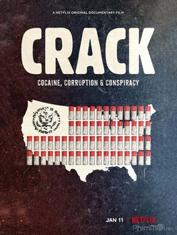Crack: Cocaine, Tham Nhũng & Âm Mưu - Crack: Cocaine, Corruption & Conspiracy (2021)