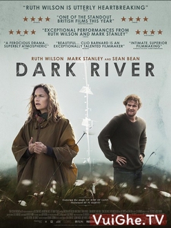 Sông Tối Full HD VietSub - Dark River (2018)