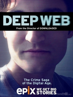 Mạng Ngầm Full HD VietSub - Deep Web (2015)