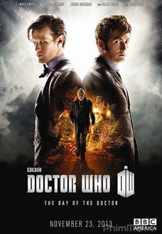 Bác Sĩ Vô Danh: Một Ngày Của Bác Sĩ Full HD VietSub - Doctor Who: The Day of the Doctor (2013)