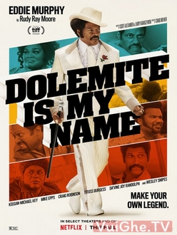 Tên Tôi Là Dolemite Full HD VietSub - Dolemite Is My Name (2019)