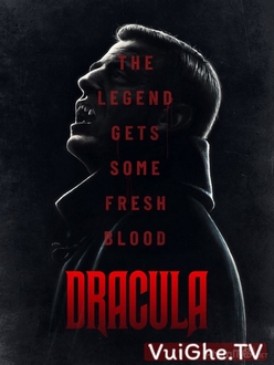 Bá Tước Ma Cà Rồng (Phần 1) - Dracula 2020 (2020)