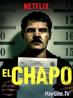 Trùm Ma Túy El Chapo (Phần 3) - El Chapo (Season 3) (2018)