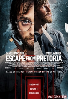 Phi Vụ Đào Tẩu - Escape from Pretoria (2020)