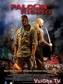 Chim Ưng Trỗi Dậy Full HD Thuyết Minh - Falcon Rising (2014)