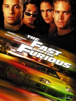 Quá Nhanh Quá Nguy Hiểm 1 - Fast and Furious 1: The Fast And The Furious (2001)