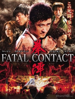 Hợp Đồng Giết Thuê (Hắc Quyền) - Fatal Contact (2006)