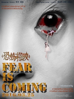Rạp Phim Ma Full HD VietSub - Fear Is Coming (2016)