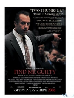 Hãy Chứng Minh Tôi Có Tội Full HD VietSub - Find Me Guilty (2006)