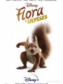 Flora Và Ulysses Full HD VietSub - Flora & Ulysses (2021)