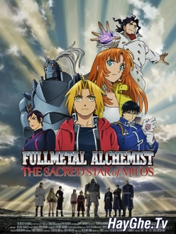 Giả Kim Thuật Sư (The Movie 2) - Fullmetal Alchemist The Sacred Star of Milos (the movie 2) (2011)
