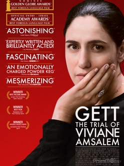 Vụ Kiện Của Viviane Amsalem - Gett The Trial Of Viviane Amsalem (2014)