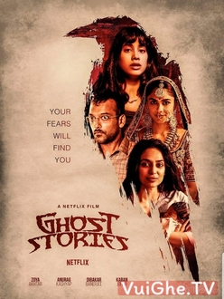 Những Câu Chuyện Ma Ám - Ghost Stories 2019 (2019)