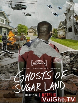 Những Bóng Ma Vùng Sugar Land - Ghosts Of Sugar Land (2019)