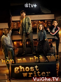 Hồn Ma Nhà Văn (Phần 1) - Ghostwriter (Season 1) (2019)