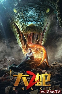 Rắn Khổng Lồ 2 Full HD VietSub - Giant Snake 2 (2019)