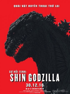 Quái vật Godzilla tái xuất Full HD VietSub + Thuyết Minh - Godzilla Resurgence / Shin Godzilla (2016)