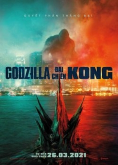 Godzilla Đại Chiến Kong - Godzilla vs. Kong 2021 (2021)