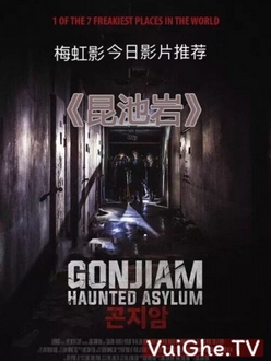 Gonjiam: Bệnh Viện Ma Ám - Gonjiam: Haunted Asylum (2018)