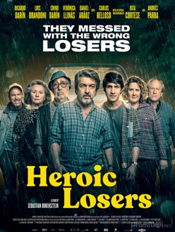 Những Anh Hùng Khờ Khạo - Heroic Losers (2019)