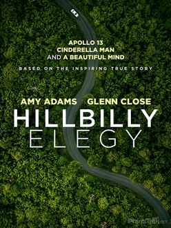Khúc Bi Ca Từ Nguồn Cội - Hillbilly Elegy (2020)