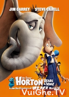 Voi Và Những Người Bạn Full HD VietSub + Thuyết Minh - Horton Hears a Who! (2008)