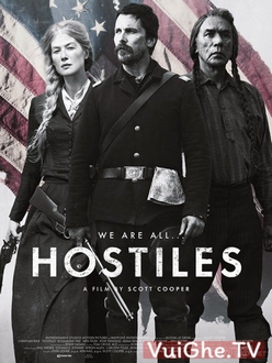 Kẻ Thù Địch Full HD VietSub - Hostiles (2018)
