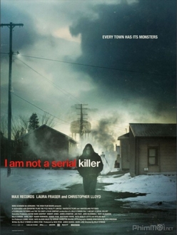 Tôi không phải sát nhân hàng loạt - I Am Not a Serial Killer (2016)