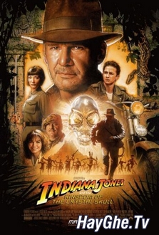 Vương Quốc Sọ Người Full HD VietSub + Thuyết Minh - Indiana Jones And The Kingdom Of The Crystal Skull (2008)