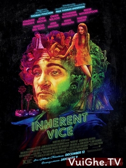 Ác Từ Trong Trứng Full HD VietSub - Inherent Vice (2015)